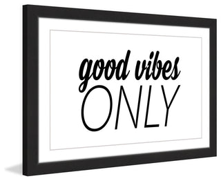 "Good Vibes Only" Framed Painting Print
