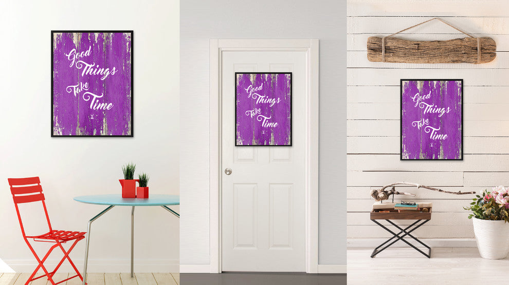 Good Things Take Time Inspirational, Canvas, Picture Frame, 28"X37"