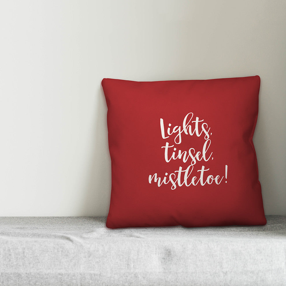 Lights, Tinsel, Mistletoe, Red 18x18 Throw Pillow