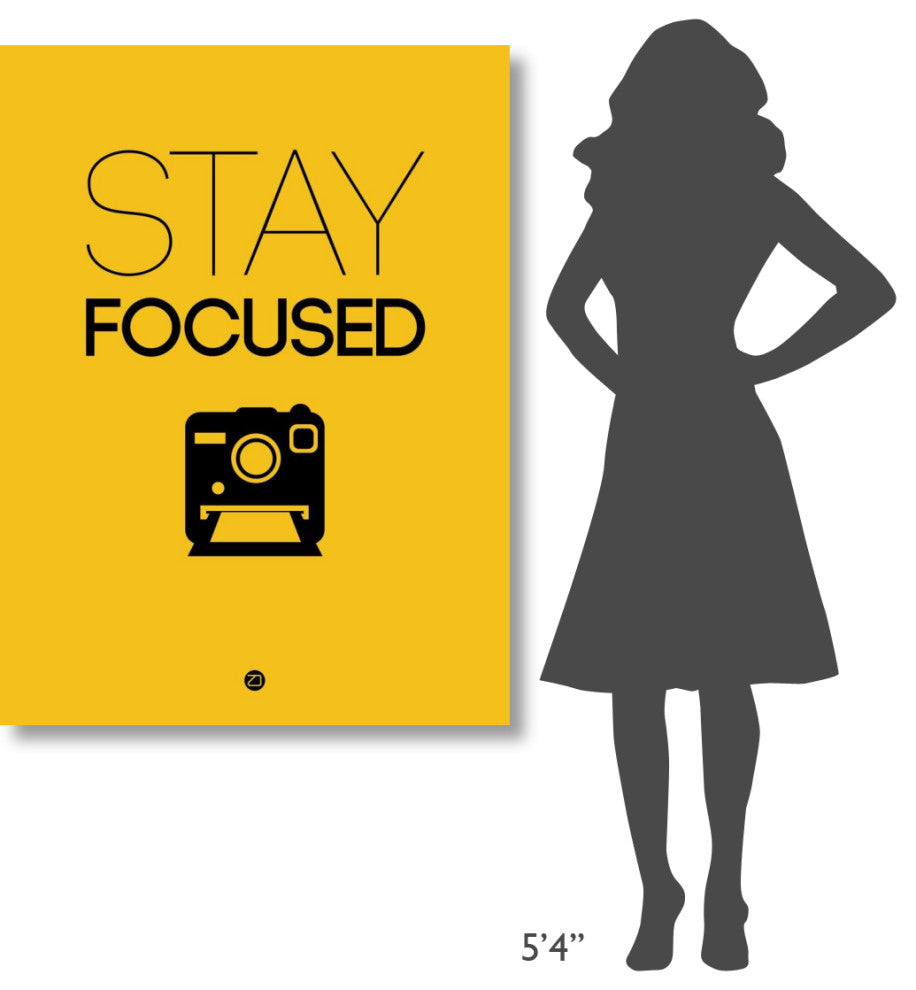 "Stay Focused Poster 2" Fine Art Print