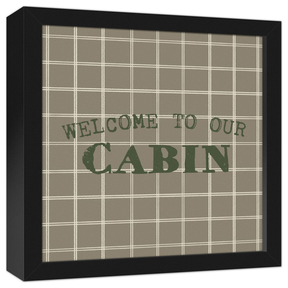 Welcome to our Cabin Taupe and White Check 13.73x13.73 Black Framed Canvas