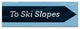 Ski Slopes Arrow Sign 36x12 Canvas Wall Art