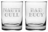 "Nauti Gull" and "Bad Buoy" 2-Piece Rocks Glass Set