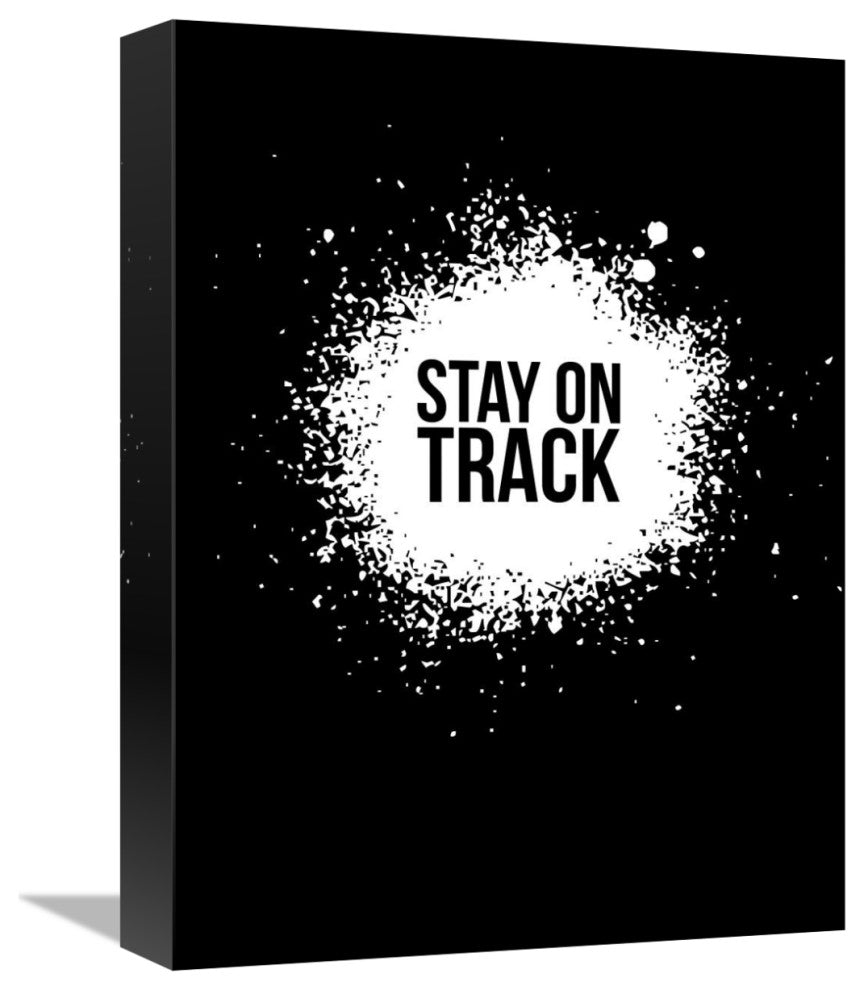 "Stay on Track Poster Black" Fine Art Print