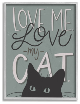 Love Me Love My Cat Phrase Black Cat Green Quote,1pc, each 16 x 20