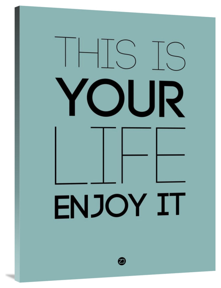 "This Is Your Life Poster Blue" Fine Art Print