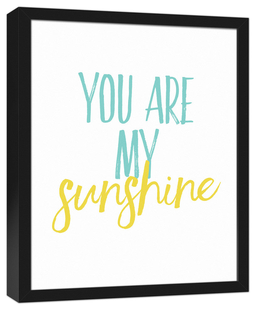 You Are My Sunshine 16x20 Black Framed Canvas
