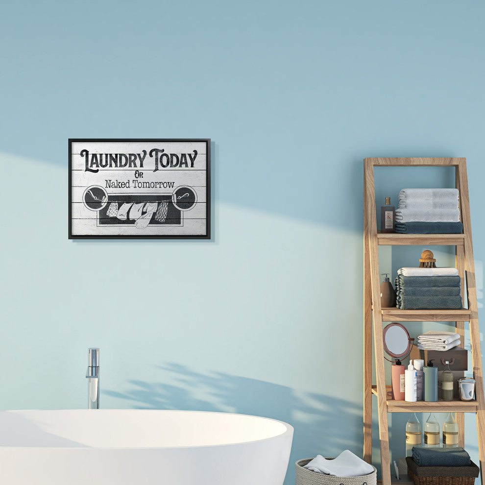 Laundry Today Funny Bathroom Word Design, 16"x20", Black Frame