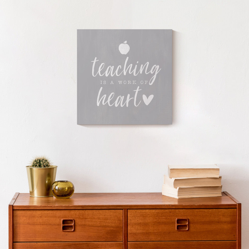 Teaching is a Work of Heart 12x12 Canvas Wall Art