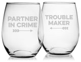 "Partner in Crime" and "Trouble Maker" 2-Piece Stemless Wine Glass Set