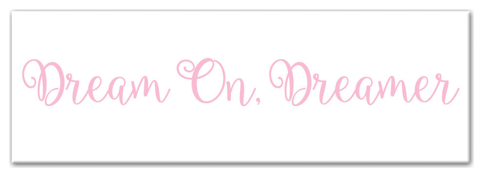 Dream On. Dreamer 12"x36" Canvas Wall Art, Pink