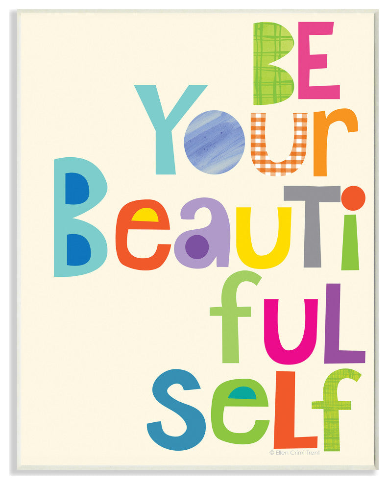 Stupell Industries Be Your Beautiful Self Patchwork, 10 x 15