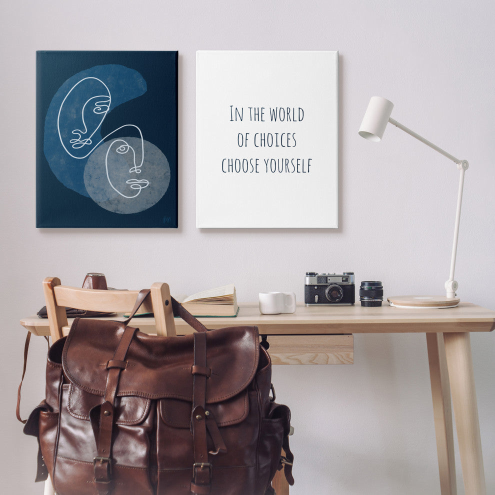 In The World Choose Yourself Two Faces,24 x 30