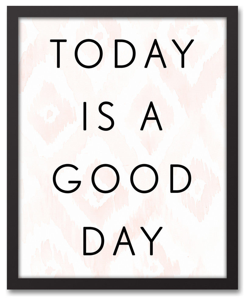 Today Is A Good Day 16x20 Black Framed Canvas