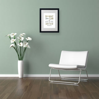 'Do What You Can' Matted Framed Canvas Art by Megan Romo