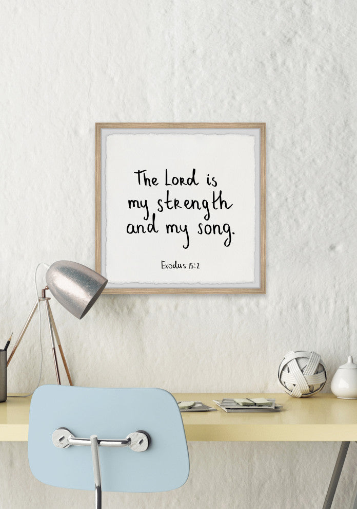 "The Lord Is My Strength" Framed Painting Print, 32x32