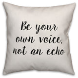 Be Your Own Voice, Throw Pillow, 18"x18"