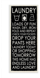 Loads Of Fun Laundry Bathroom Black And White, 7"x17"