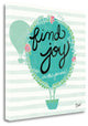 "Find Joy" By Studio Bella, Giclee Print on Gallery Wrap Canvas, Ready to Hang