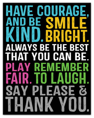 Have Courage Be Kind 11x14 Canvas Wall Art