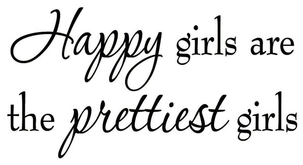 VWAQ Happy Girls are the Prettiest Girls Wall Art Decal Quotes Sayings