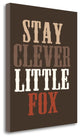 "Stay Clever" By Tamara Robinson, Giclee Print on Gallery Wrap Canvas
