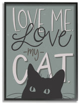 Love Me Love My Cat Phrase Black Cat Green Quote,1pc, each 16 x 20