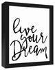 Live Your Dream 11x14 Black Framed Canvas