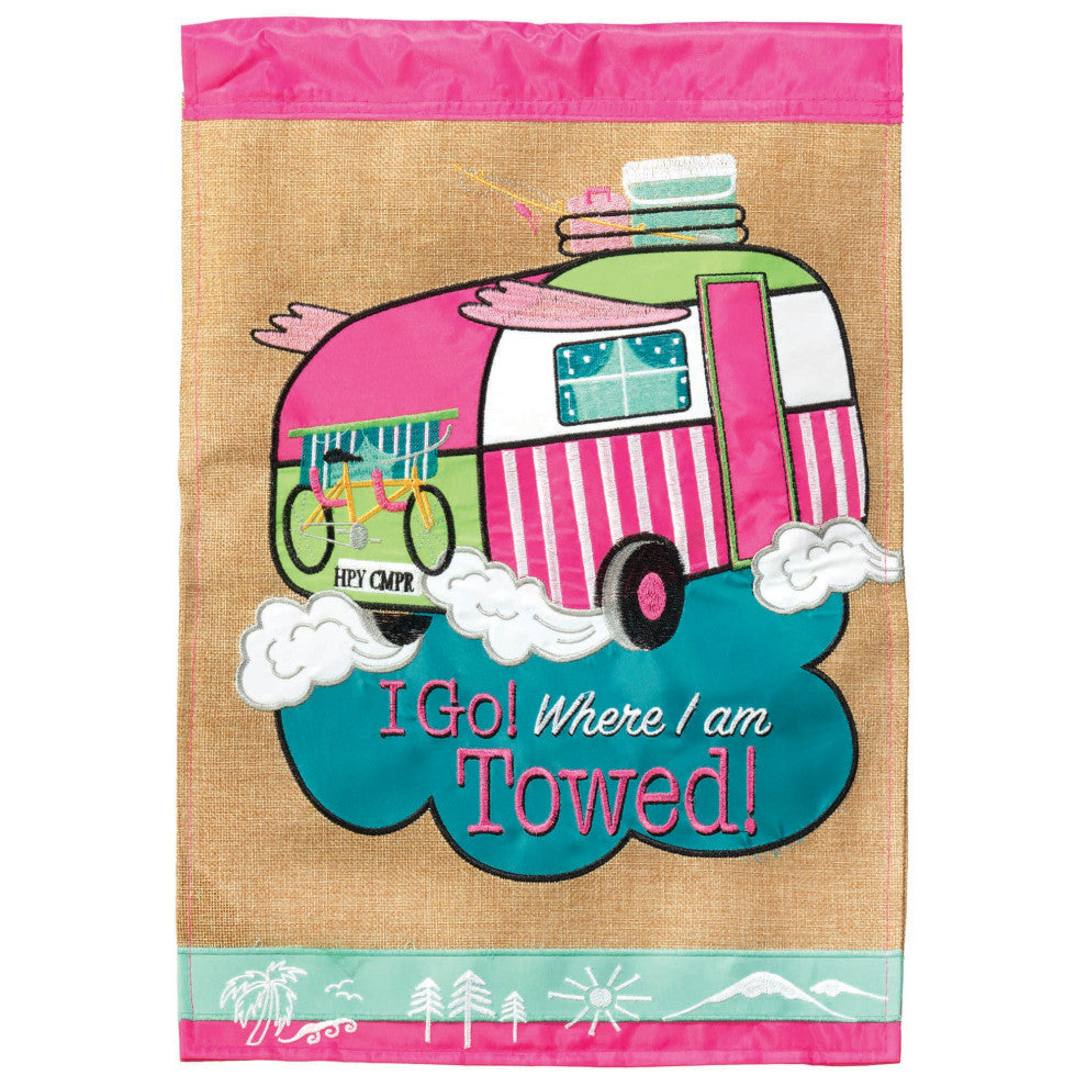 Flag Camper I Go Where I Am Towed 29x42
