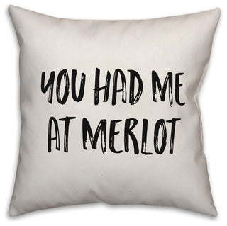 You Had Me At Merlot, Throw Pillow, 20"x20"