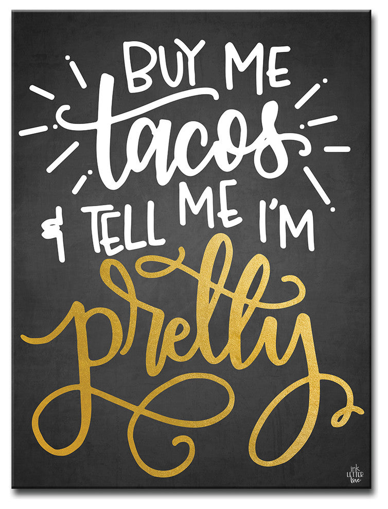 Ready2HangArt ''Buy Me Tacos'' by Ink Letter Love Canvas Art, 16"x12"