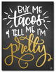 Ready2HangArt 'Buy Me Tacos' by Ink Letter Love Canvas Art, 16"x12"