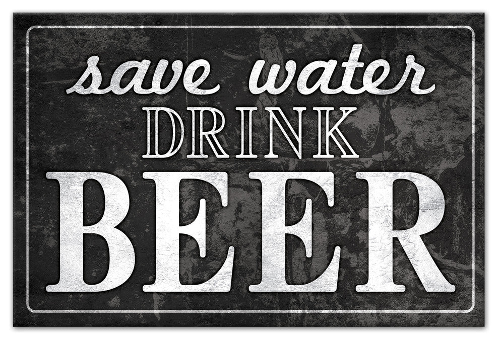 Save Water Drink Beer 12x18 Print on Canvas