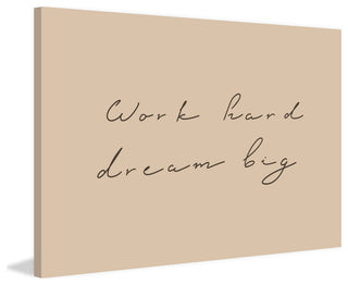 "Work and Dream Big" Painting Print on Wrapped Canvas, 60x40