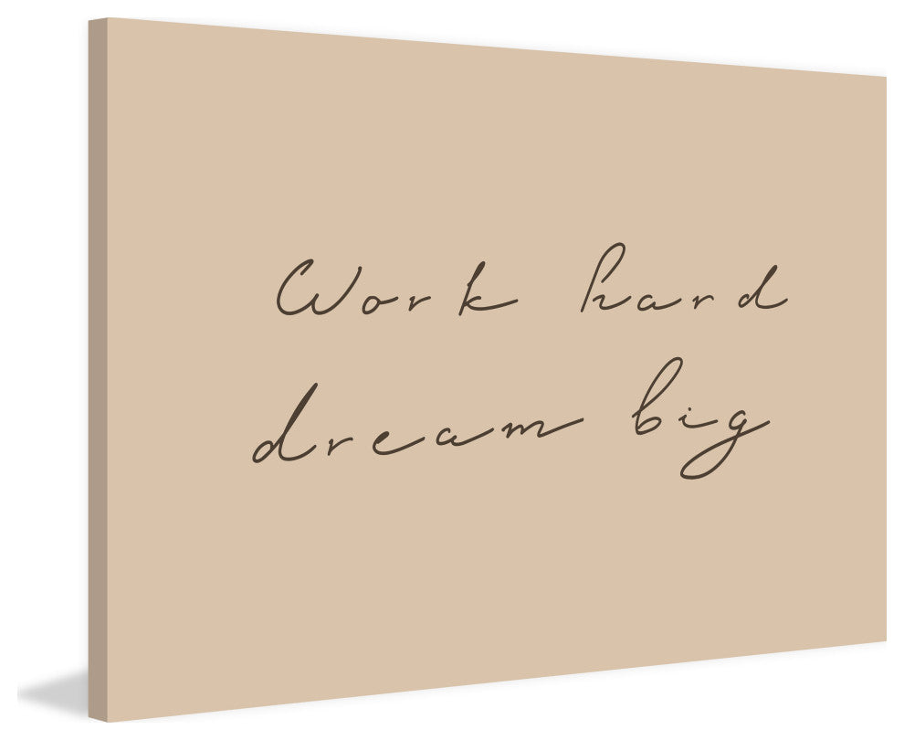 "Work and Dream Big" Painting Print on Wrapped Canvas, 60x40