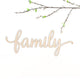 Family Script Wood Cut Sign, 18"x7"