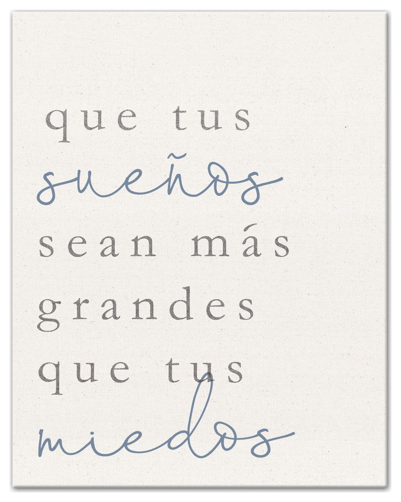 Que Tus SueÃ±os Sean MÃ¡s Grandes Que Tus Miedos 11x14 Canvas Wall Art