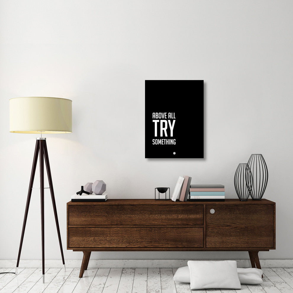 "Above All Try Something Poster 2" Fine Art Print
