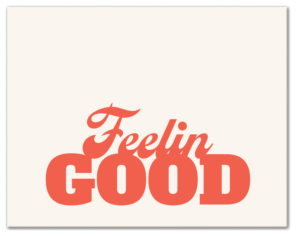 Feelin Good 11x14 Canvas Wall Art