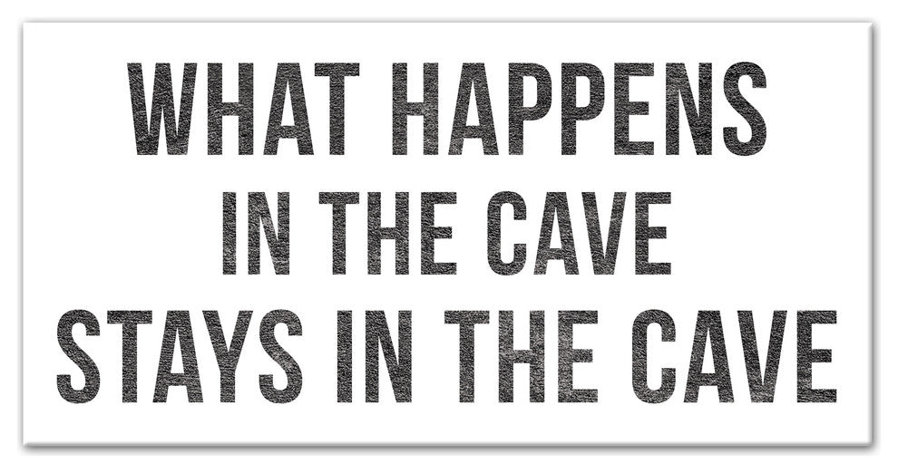 What Happens In The Cave 10x20 Canvas Wall Art