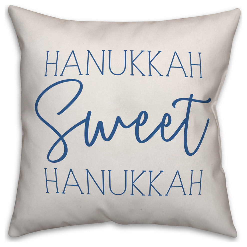 Hanukkah Sweet Hanukkah 18"x18" Throw Pillow