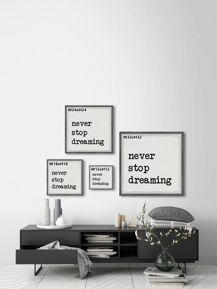 "Never Stop Dreaming XV" Framed Painting Print