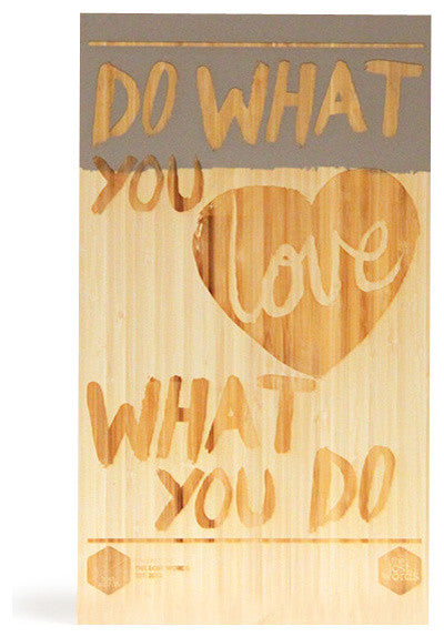Do What You Love| Love What You Do
