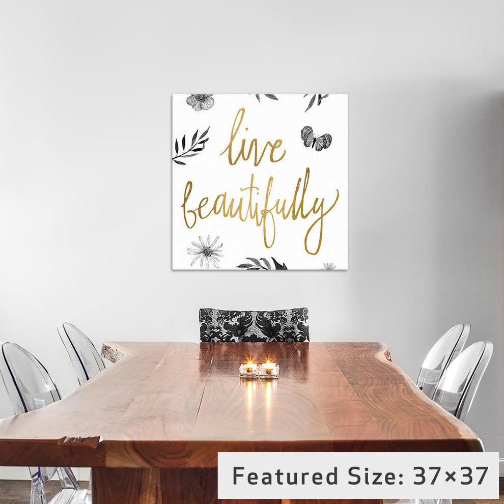 "Live Beautifully BW" by All That Glitters, 26x26x1.5