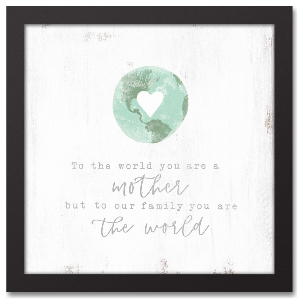 To Us You are the World Mom 12x12 Black Framed Canvas