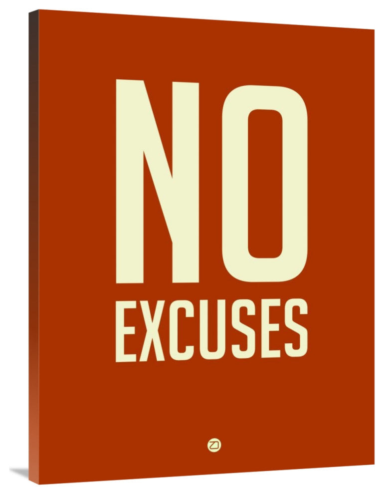 "No Excuses 2" Fine Art Print