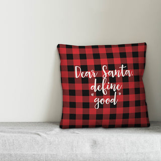 Dear Santa, Define Good, Buffalo Check Plaid 18x18 Throw Pillow
