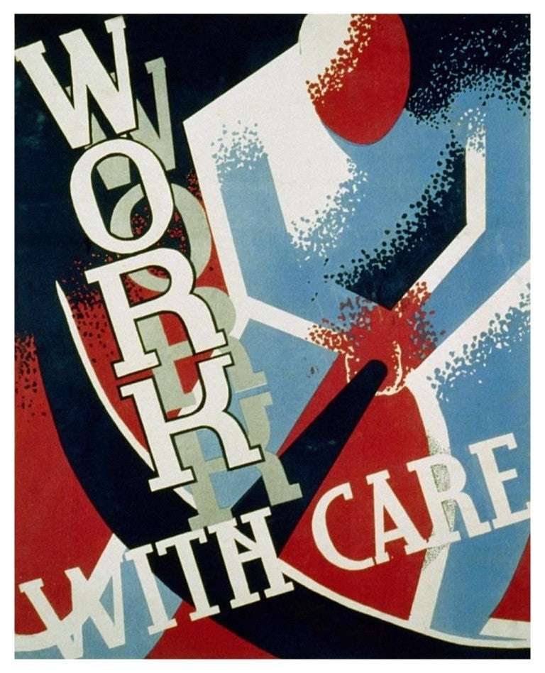 "Work with care" Digital Paper Print by Nathan Sherman, 18"x22"