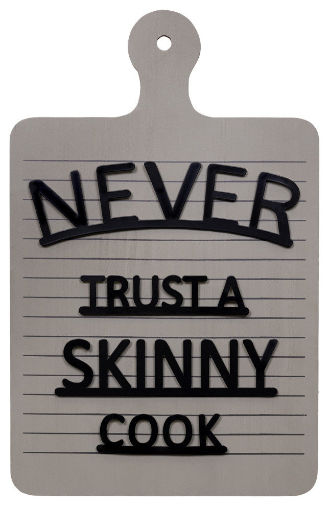 Never Trust A Skinny Cook Wall Art
