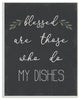 Stupell Industries Blessed Dishes Funny Family Kitchen Word Design, 13 x 19